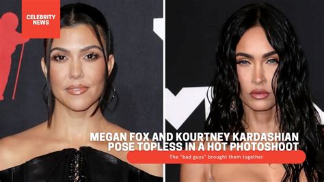 leaked megan fox nudes|Kourtney Kardashian & Megan Fox Pose Topless for Racy NSFW .